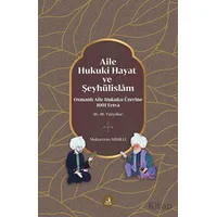 Aile, Hukuki Hayat ve Şeyhülislam - Muharrem Midilli - Fecr Yayınları