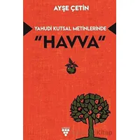 Yahudi Kutsal Metinlerinde Havva - Ayşe Çetin - Urzeni Yayıncılık