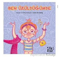 Ben Üzüldüğümde - İrem Karadağ - 40 Kitap