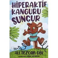 Hiperaktif Kanguru Sungur - Ali Tezcan Gök - Parya Kitap