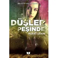 Düşler Peşinde - Murat Şahin - Ateş Yayınları