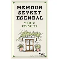 Temiz Sevgiler - Memduh Şevket Esendal - Can Yayınları