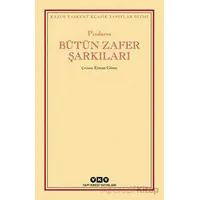 Bütün Zafer Şarkıları - Pindaros - Yapı Kredi Yayınları
