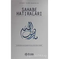 Sahabe Hatıraları - Rukiye Aydoğdu Demir - Diyanet İşleri Başkanlığı
