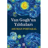 Van Goghun Yıldızları - Asuman Portakal - Altın Kitaplar