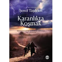 Karanlıkta Koşmak - Şenol Taşdelen - Boyut Yayın Grubu
