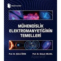 Mühendislik Elektromanyetiğinin Temelleri - Selçuk Helhel - Birsen Yayınevi