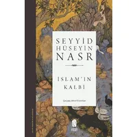 İslamın Kalbi - Seyyid Hüseyin Nasr - İnsan Yayınları