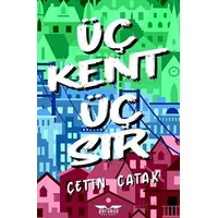 Üç Kent Üç Sır - Çetin Çatak - Perseus