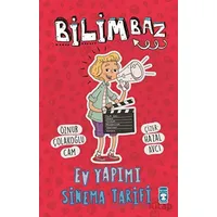 Bilimbaz - Ev Yapımı Sinema Tarifi - Öznur Çolakoğlu Cam - Timaş Çocuk