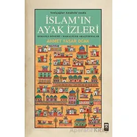 Yeniçağlar Anadolu’sunda İslam’ın Ayak İzleri - Ahmet Yaşar Ocak - Timaş Yayınları
