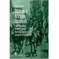 Düzenini Arayan Osmanlı - Çağdaş Sümer - Yordam Kitap
