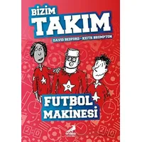 Futbol Makinesi - Bizim Takım - David Bedford - Erdem Çocuk