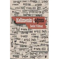 Kelimenin Çağrısı - Sedat Yılmaz - Okur Kitaplığı