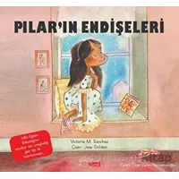 Piların Endişeleri - Victoria M. Sanchez - Yakamoz Yayınevi