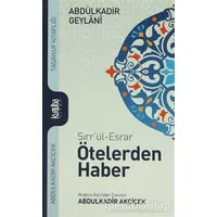 Sırrül-Esrar Ötelerden Haber - Abdülkadir Geylani - Kurtuba Kitap