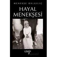 Hayal Menekşesi - Menekşe Dalkılıç - Linza Yayınları