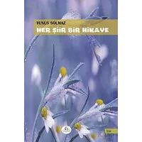 Her Şiir Bir Hikaye - Yunus Solmaz - Cağaloğlu Yayınevi