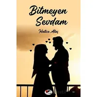 Bitmeyen Sevdam - Hatice Ataş - Kırmızı ve Siyah Yayınevi