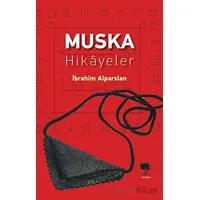 Muska - Hikayeler - İbrahim Alparslan - Alıç Yayınları