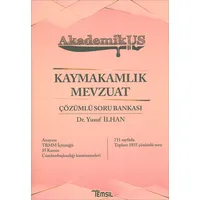 Akdemikus Kaymakamlık Mevzuat Çözümlü Soru Bankası - Yusuf İlhan - Temsil Kitap