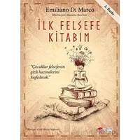 İlk Felsefe Kitabım - Emiliano Di Marco - The Kitap Çocuk