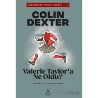 Valerie Taylora Ne Oldu? - Colin Dexter - Mylos Kitap