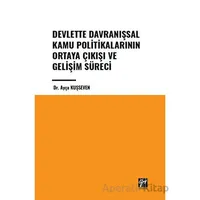Devlette Davranışsal Kamu Politikalarının Ortaya Çıkışı ve Gelişim Süreci