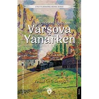Varşova Yanarken - Unutturmadıklarımız Serisi - Vedat Örfi Bengü - Dorlion Yayınları