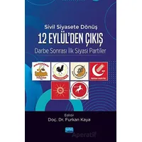 Sivil Siyasete Dönüş 12 Eylül’den Çıkış - Kolektif - Nobel Akademik Yayıncılık