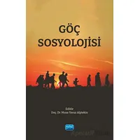 Göç Sosyolojisi - Kolektif - Nobel Akademik Yayıncılık