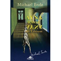 Ayna İçinde Ayna Bir Labirent - Michael Ende - Pegasus Yayınları