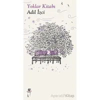 Yoklar Kitabı - Adil İzci - Oğlak Yayıncılık