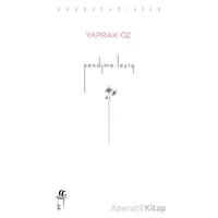 Kendime Leyla - Yaprak Öz - Oğlak Yayıncılık