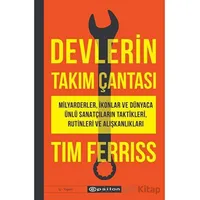 Devlerin Takım Çantası - Tim Ferriss - Epsilon Yayınevi