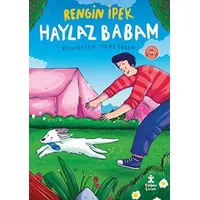 Haylaz Babam - Rengin İpek - Doğan Çocuk