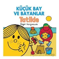 Küçük Bay ve Bayanlar Tatilde - Roger Hargreaves - Doğan Çocuk