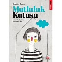 Mutluluk Kutusu - Charlotte Gingras - Kırmızı Kedi Çocuk
