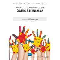 Küçük Değişiklikler, Büyük Farklılıklar: Kapsayıcı Okul Öncesi Sınıflar İçin Öğretimsel Uyarlamalar