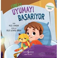 Cüneyt Uyumayı Başarıyor - Melis Sonkaya - İş Bankası Kültür Yayınları