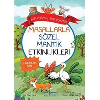 Masallarla Sözel Mantık Etkinlikleri - Bir Varmış Bir Yokmuş