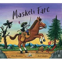 Maskeli Fare - Julia Donaldson - İş Bankası Kültür Yayınları