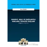 Manevi, Mali ve Bağlantılı Haklara Tecavüz Suçları (FSEK m. 71/1-1)