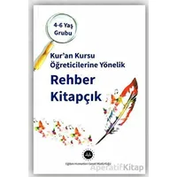 4-6 Yaş Kuran Kursu Öğreticilerine Yönelik Rehber Kitapçık - Kolektif - Diyanet İşleri Başkanlığı