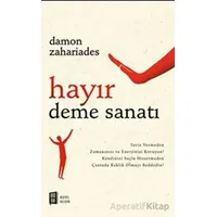 Hayır Deme Sanatı - Damon Zahariades - Mona Kitap