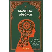 Eleştirel Düşünce - Ahmed Es-Seyyid - Beka Yayınları
