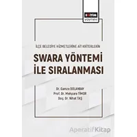 İlçe Belediye Hizmetlerine Ait Kriterlerin Swara Yöntemi ile Sıralanması