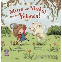 Mine ve Maksi Her Şey Yolunda - Minnie & Max Are Ok! - Chris Calland - Nobel Çocuk