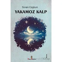Yakamoz Kalp - Sinan Coşkun - Kitap Müptelası Yayınları