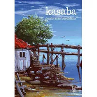 Kasaba - Özgür Aras Büyüktanır - Luna Yayınları
